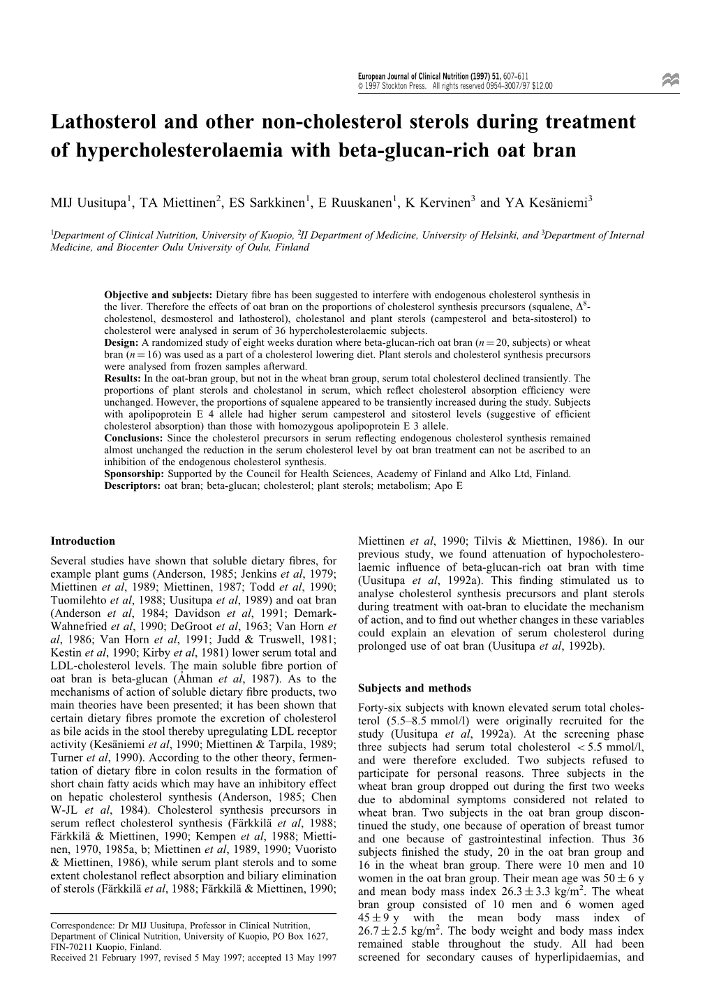 Lathosterol and Other Non-Cholesterol Sterols During Treatment of Hypercholesterolaemia with Beta-Glucan-Rich Oat Bran