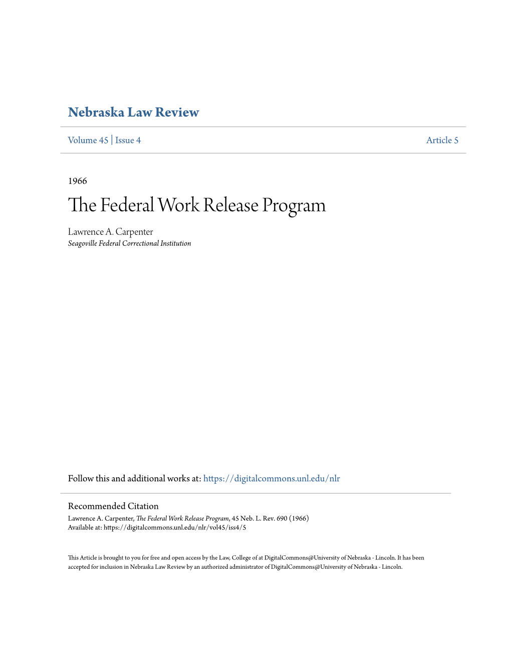 The Federal Work Release Program, 45 Neb