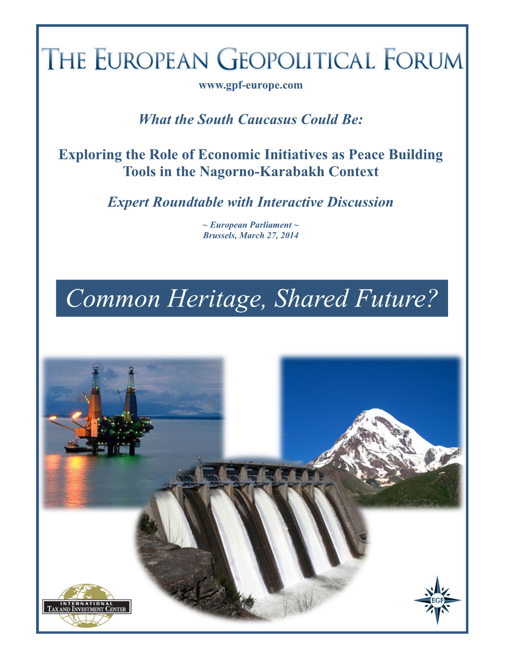 Common Heritage, Shared Future?