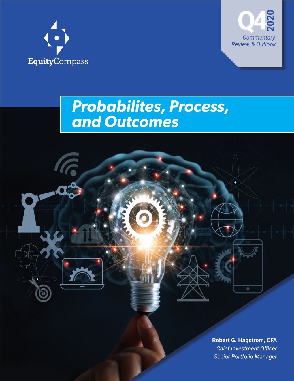 Probabilities, Process, and Outcomes 2020 4Th Quarter Commentary, Review, and Outlook