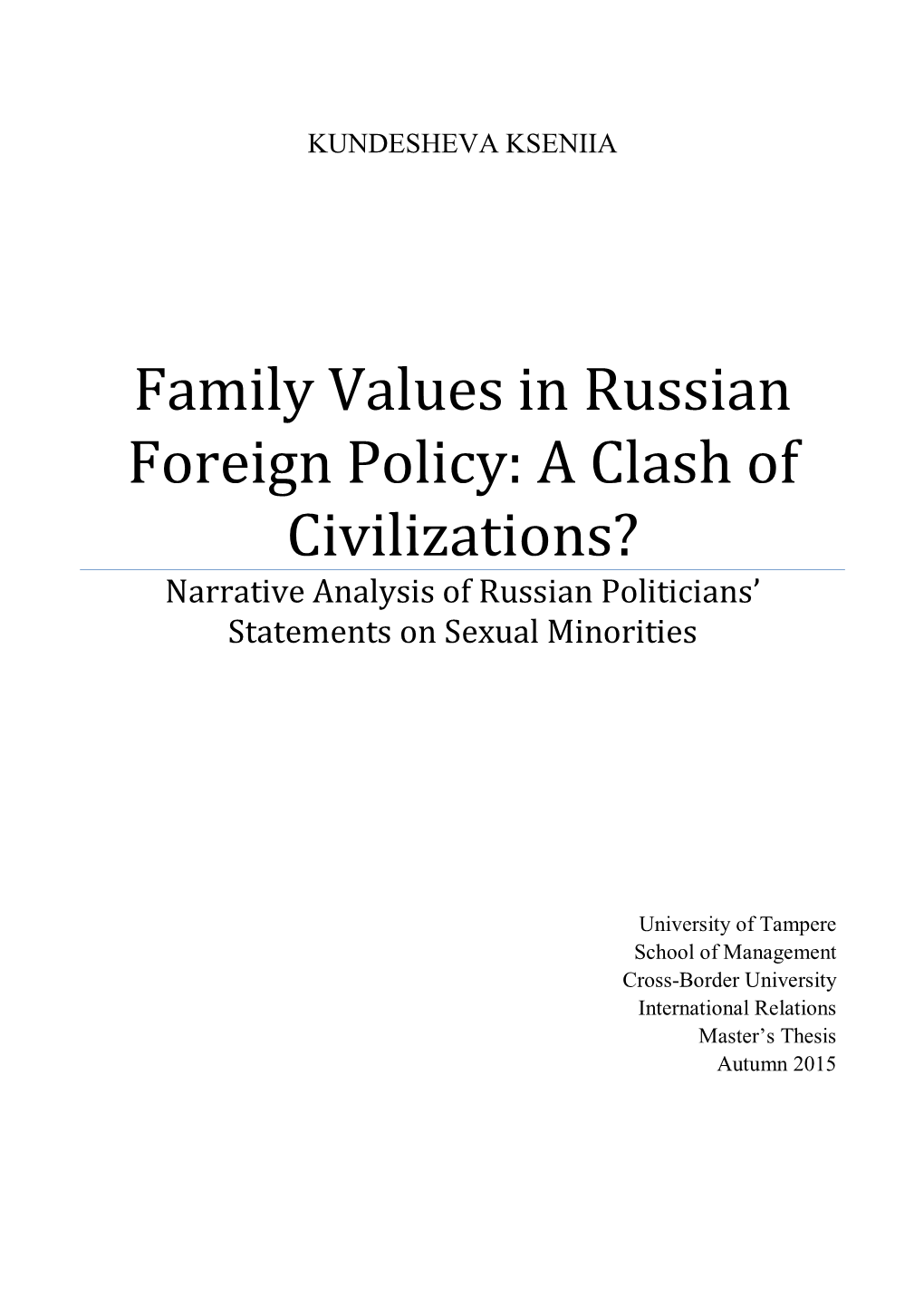 Family Values in Russian Foreign Policy: a Clash of Civilizations? Narrative Analysis of Russian Politicians’ Statements on Sexual Minorities