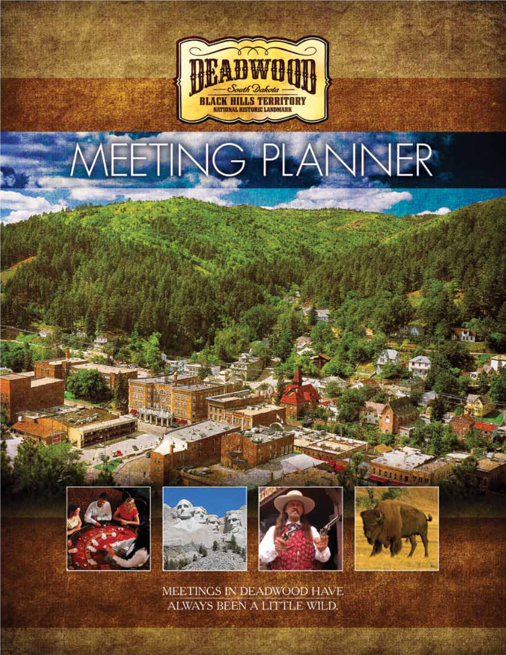 Deadwood Meeting Planner