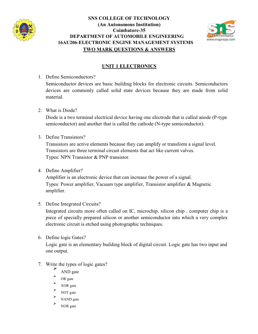 An Autonomous Institution) Coimbatore-35 DEPARTMENT of AUTOMOBILE ENGINEERING 16AU206-ELECTRONIC ENGINE MANAGEMENT SYSTEMS TWO MARK QUESTIONS & ANSWERS