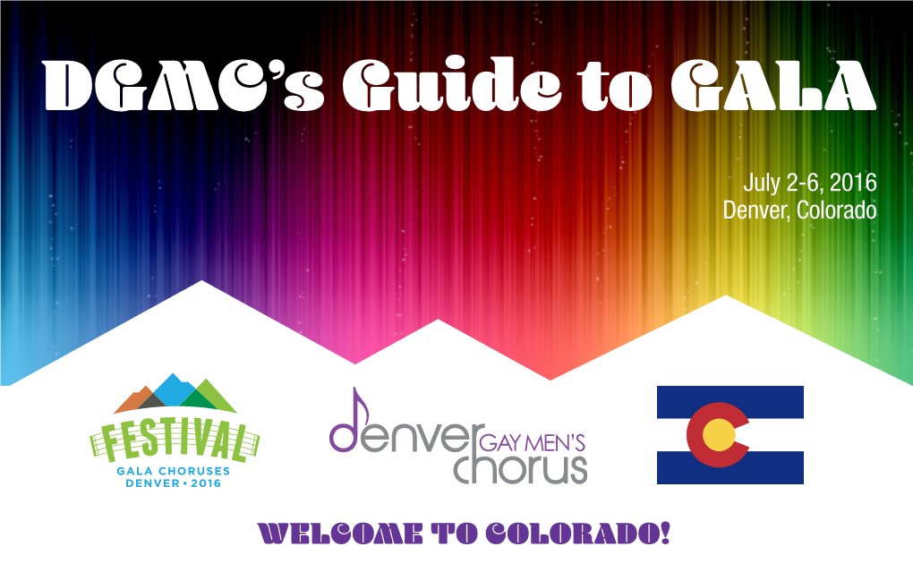 Denver Gay Men's Chorus's Guide to GALA