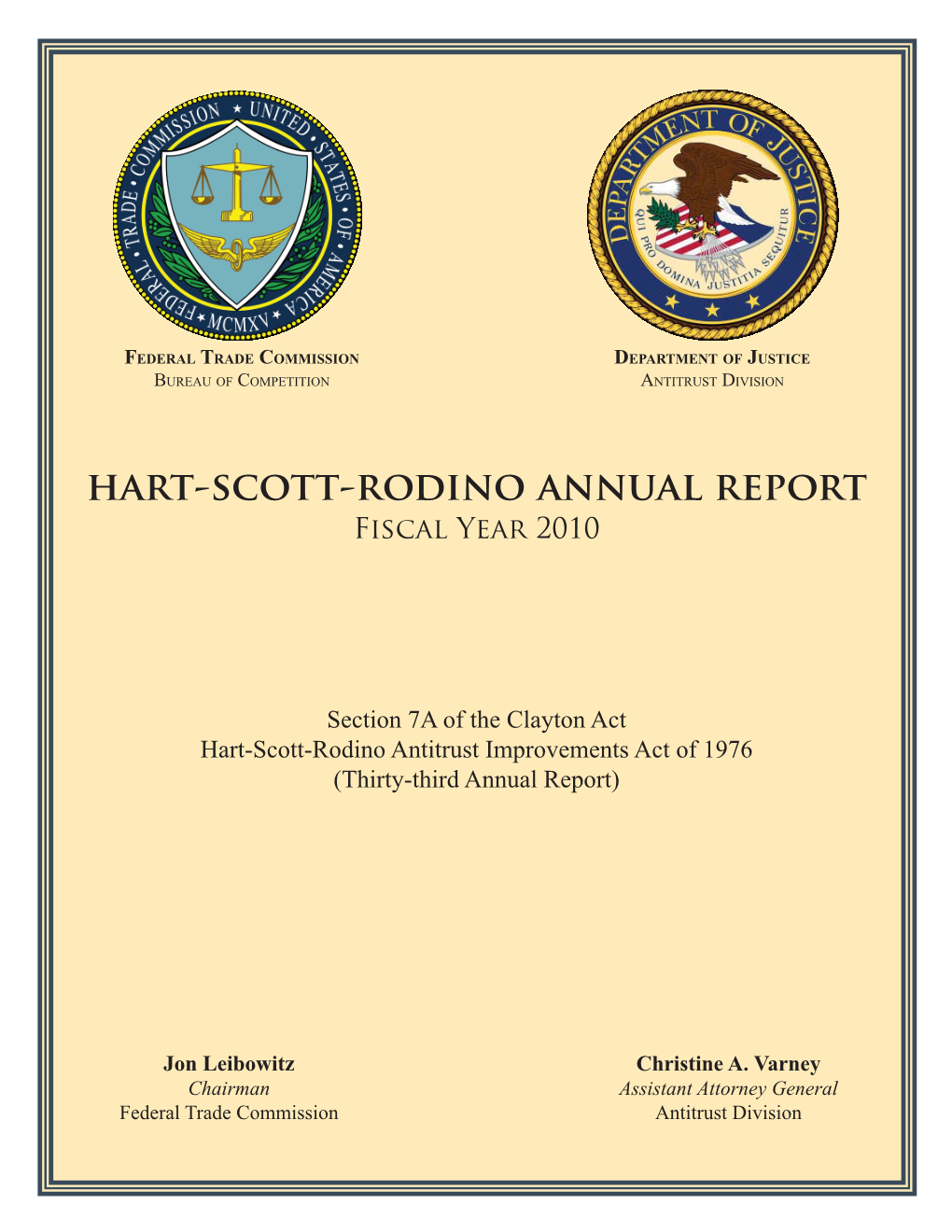 Hart-Scott-Rodino Annual Report Fiscal Year 2010