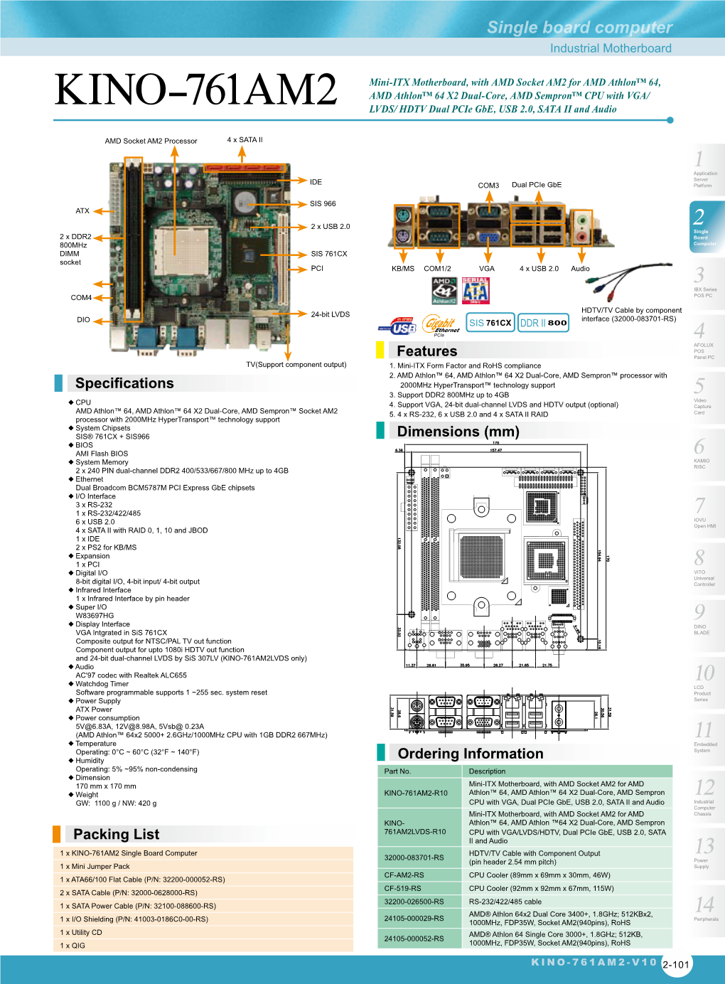 Mini-ITX Motherboard, with AMD Socket AM2 for AMD Athlon™ 64