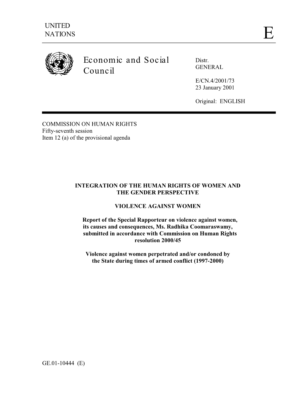 Economic and Social Council Decision 1998/261 of 30 July 1998 (A/53/364, Annex), Para