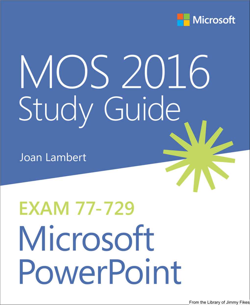 MOS 2016 Study Guide for Microsoft Powerpoint