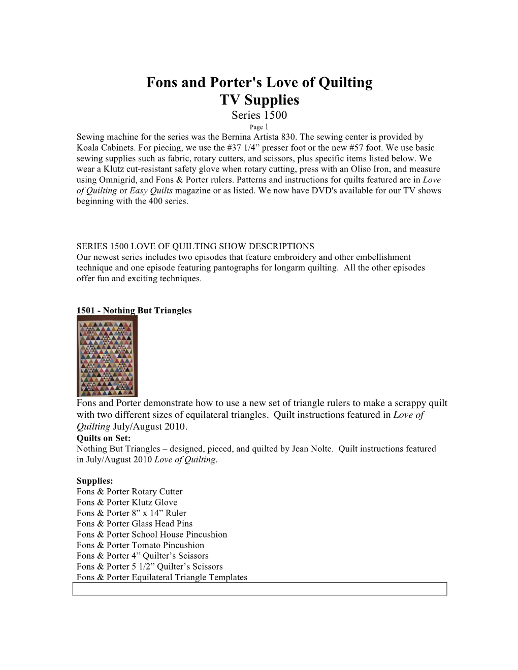 Fons and Porter's Love of Quilting TV Supplies Series 1500 Page 1 Sewing Machine for the Series Was the Bernina Artista 830
