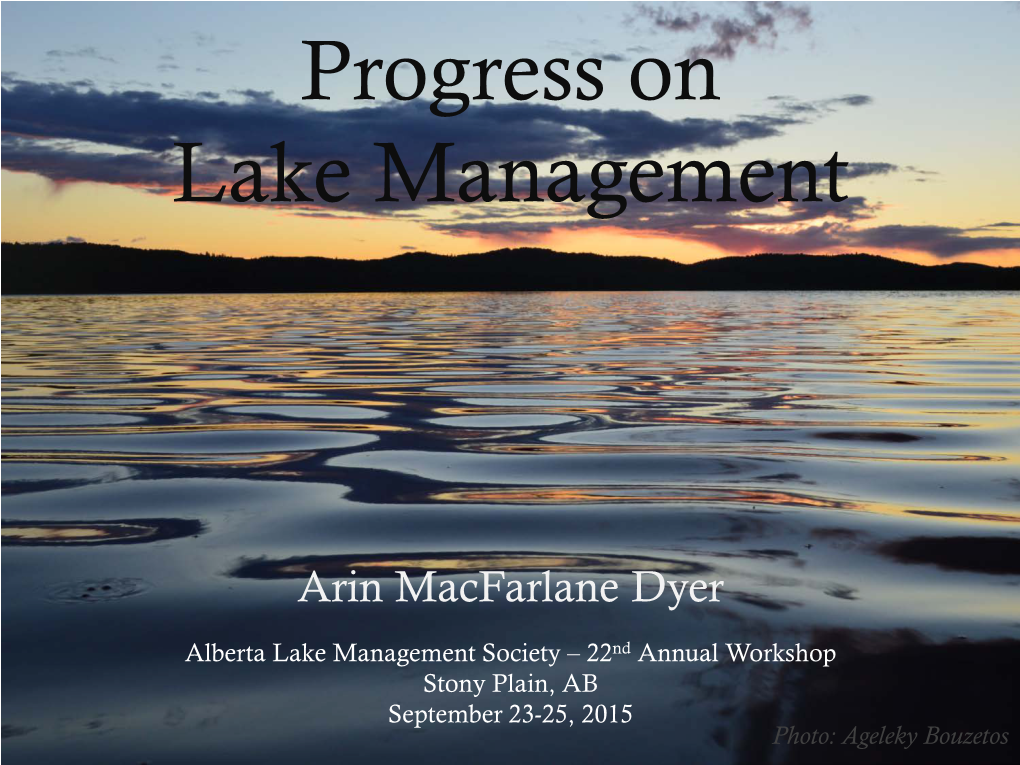 Progress on Lake Management