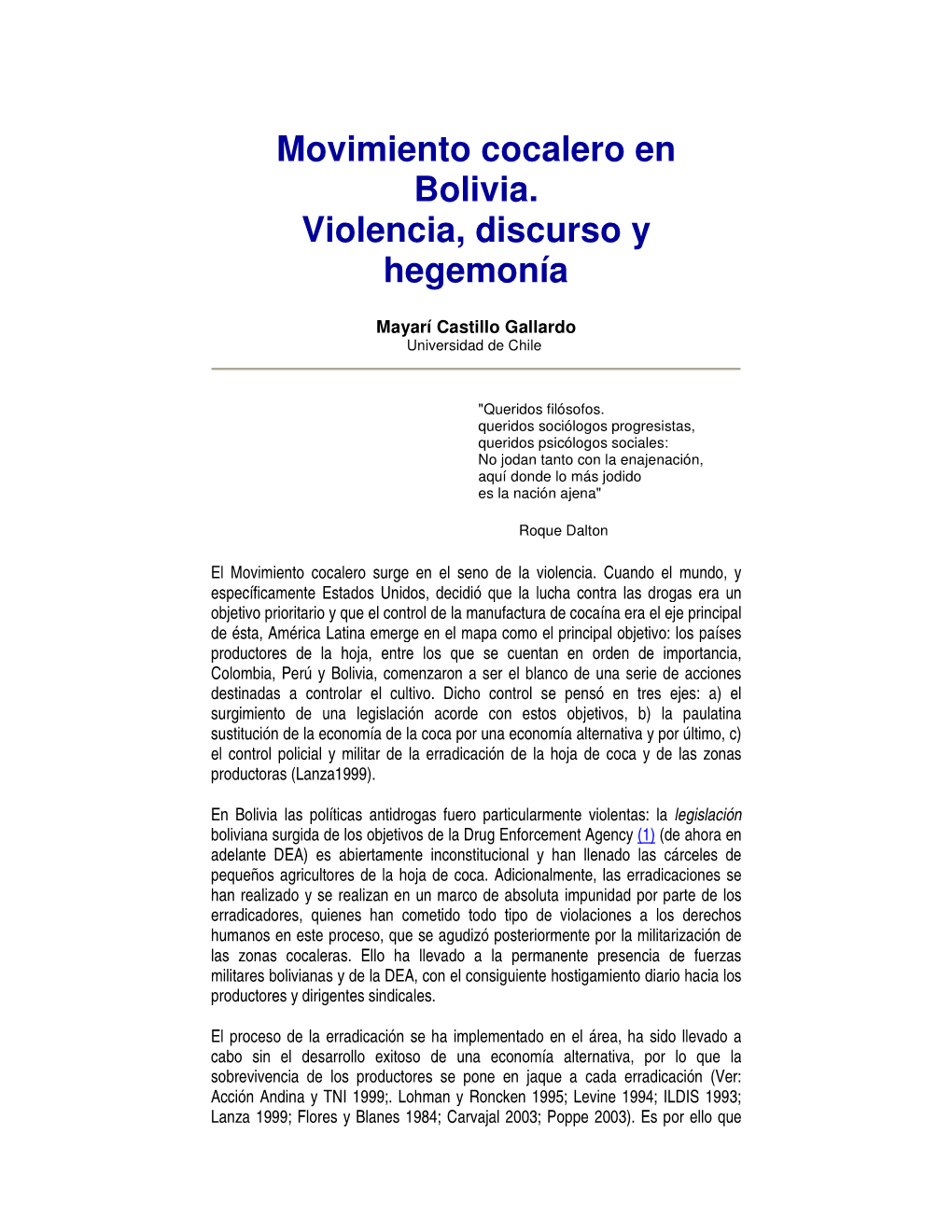 Movimiento Cocalero En Bolivia. Violencia, Discurso Y Hegemonía - Mayarí Castillo Gallardo Universidad De Chile