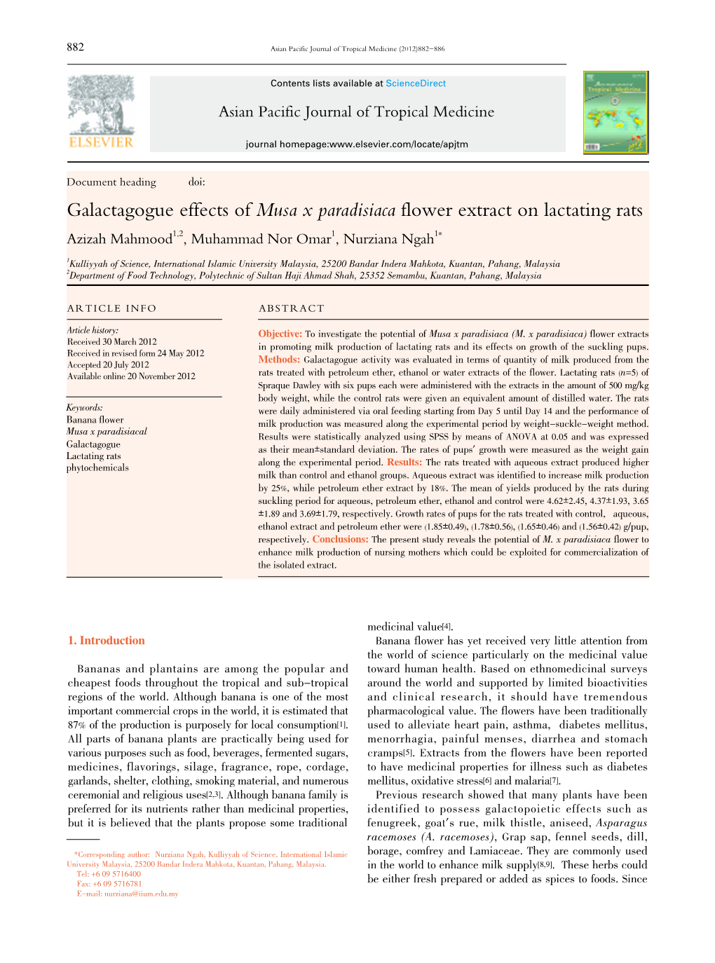 Galactagogue Effects of Musa X Paradisiaca Flower Extract on Lactating Rats Azizah Mahmood1,2, Muhammad Nor Omar1, Nurziana Ngah1*