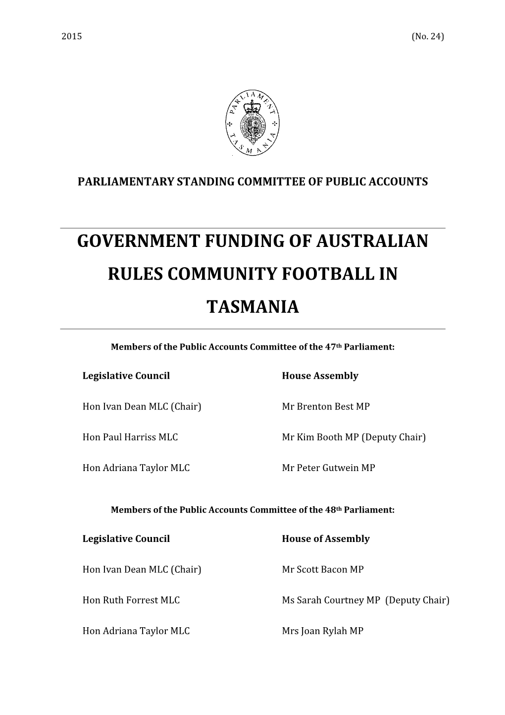 Government Funding of Australian Rules Community Football in Tasmania