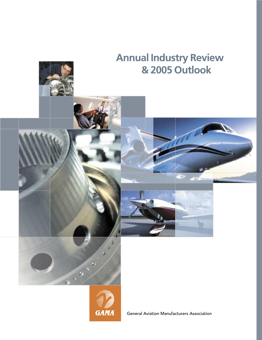 GAMA Annual Industry Review & 2005 Outlook