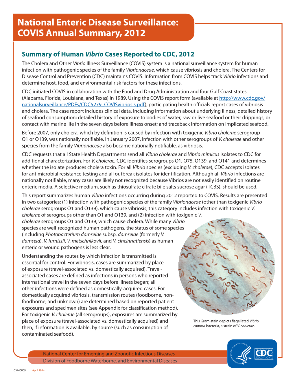 National Enteric Disease Surveillance: COVIS Annual Summary, 2012