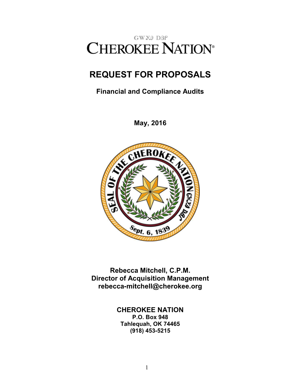 The Cherokee Nation Plans to Select As Many As Three Proposals for the Partial Or Complete