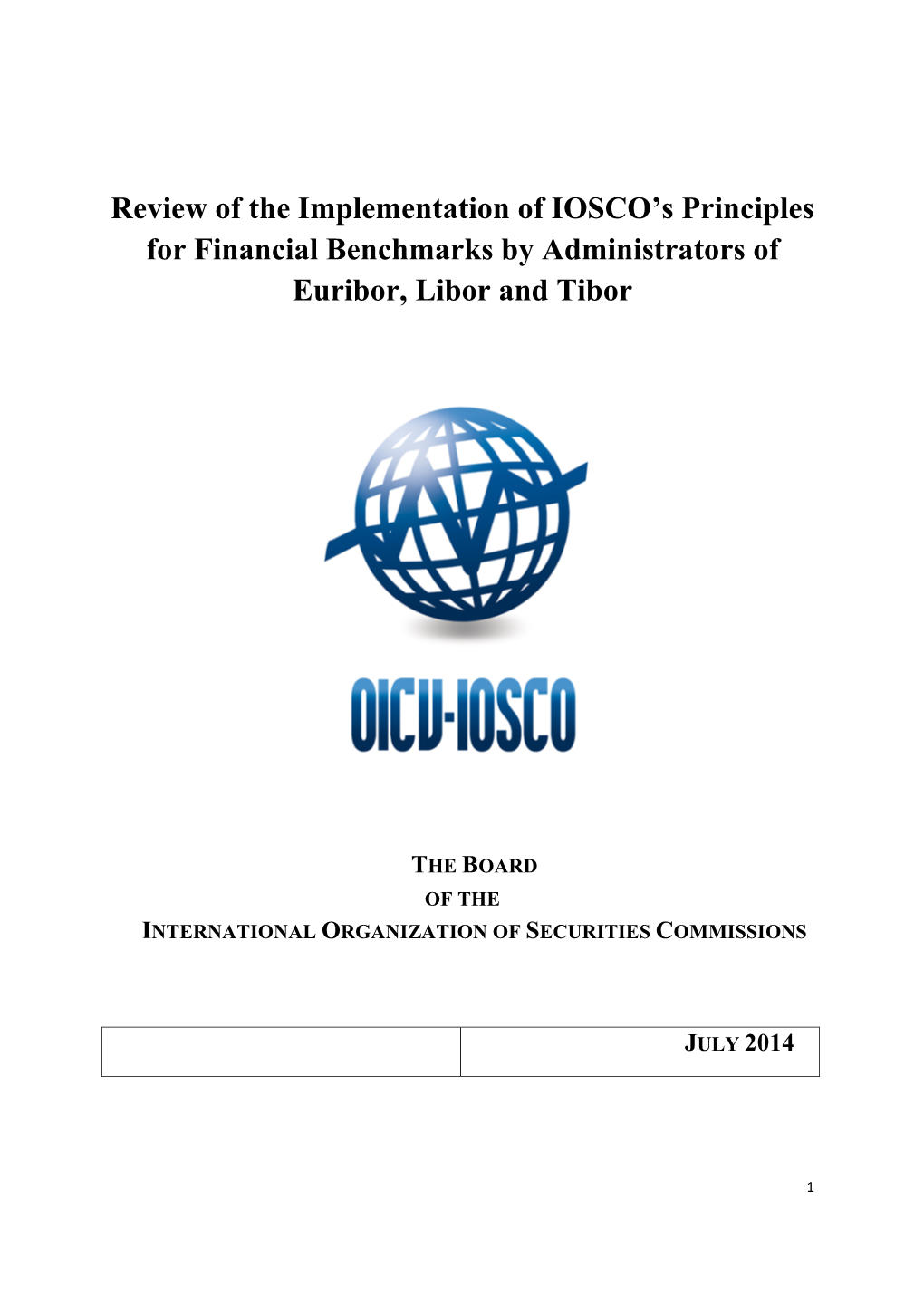 Review of the Implementation of IOSCO's Principles for Financial Benchmarks by Administrators of EURIBOR, LIBOR, TIBOR