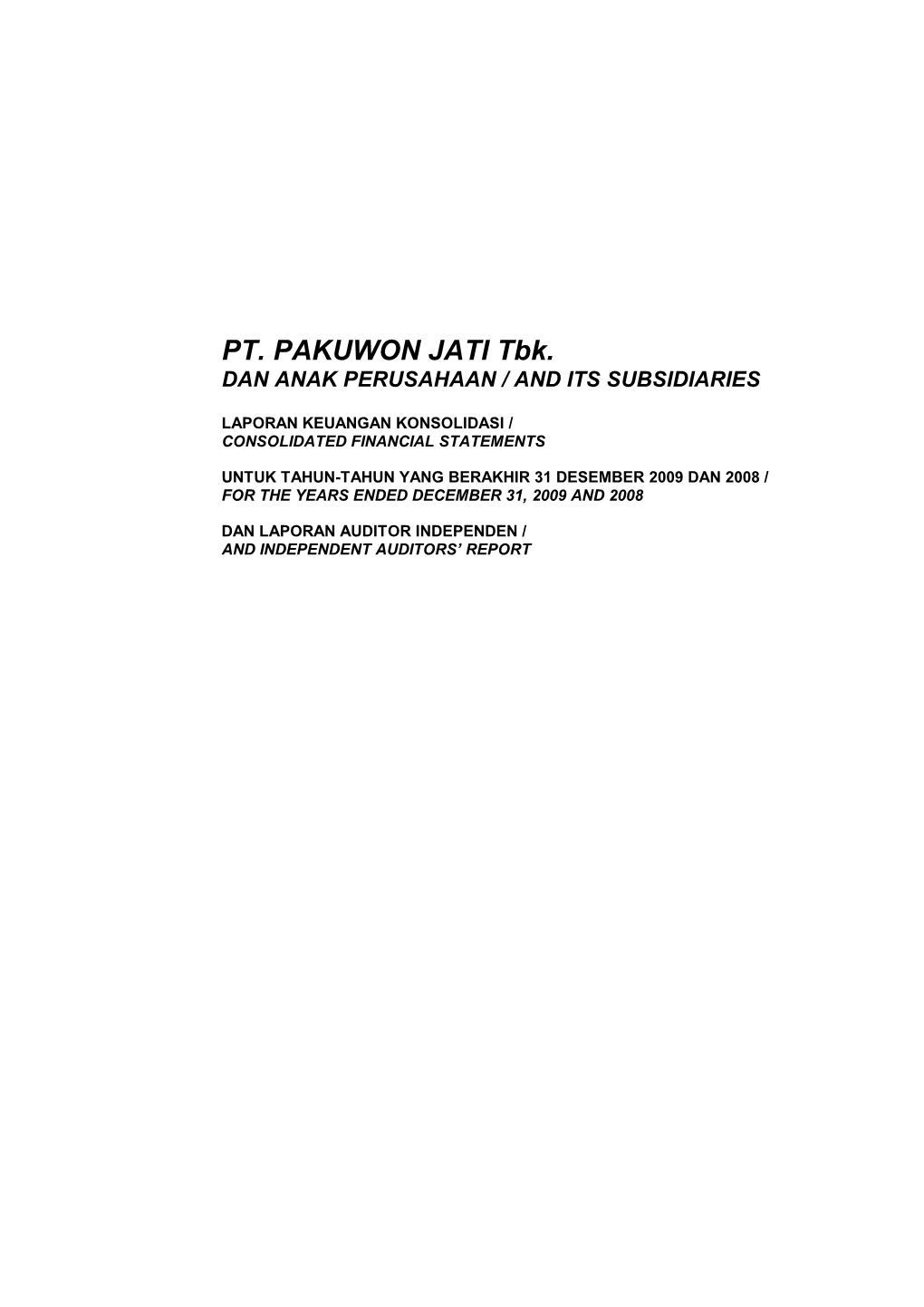 PT. PAKUWON JATI Tbk. DAN ANAK PERUSAHAAN / and ITS SUBSIDIARIES