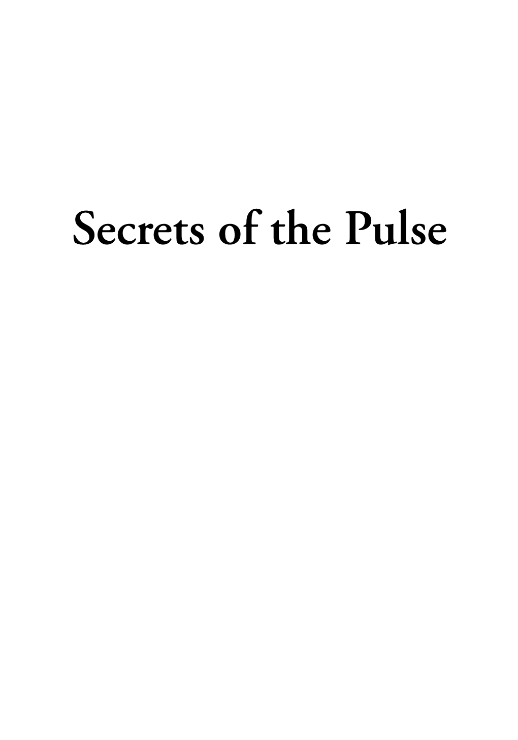 Secrets of the Pulse