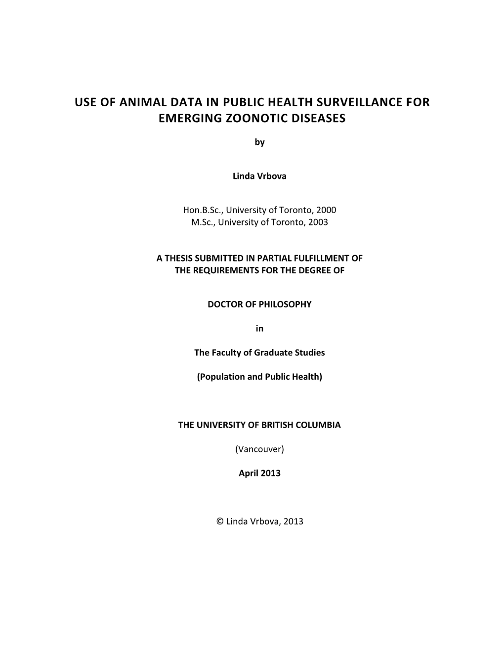 Use of Animal Data in Public Health Surveillance for Emerging Zoonotic Diseases