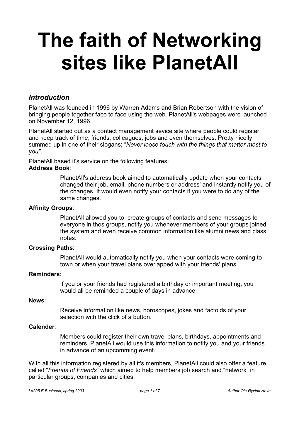 The Faith of Networking Sites Like Planetall