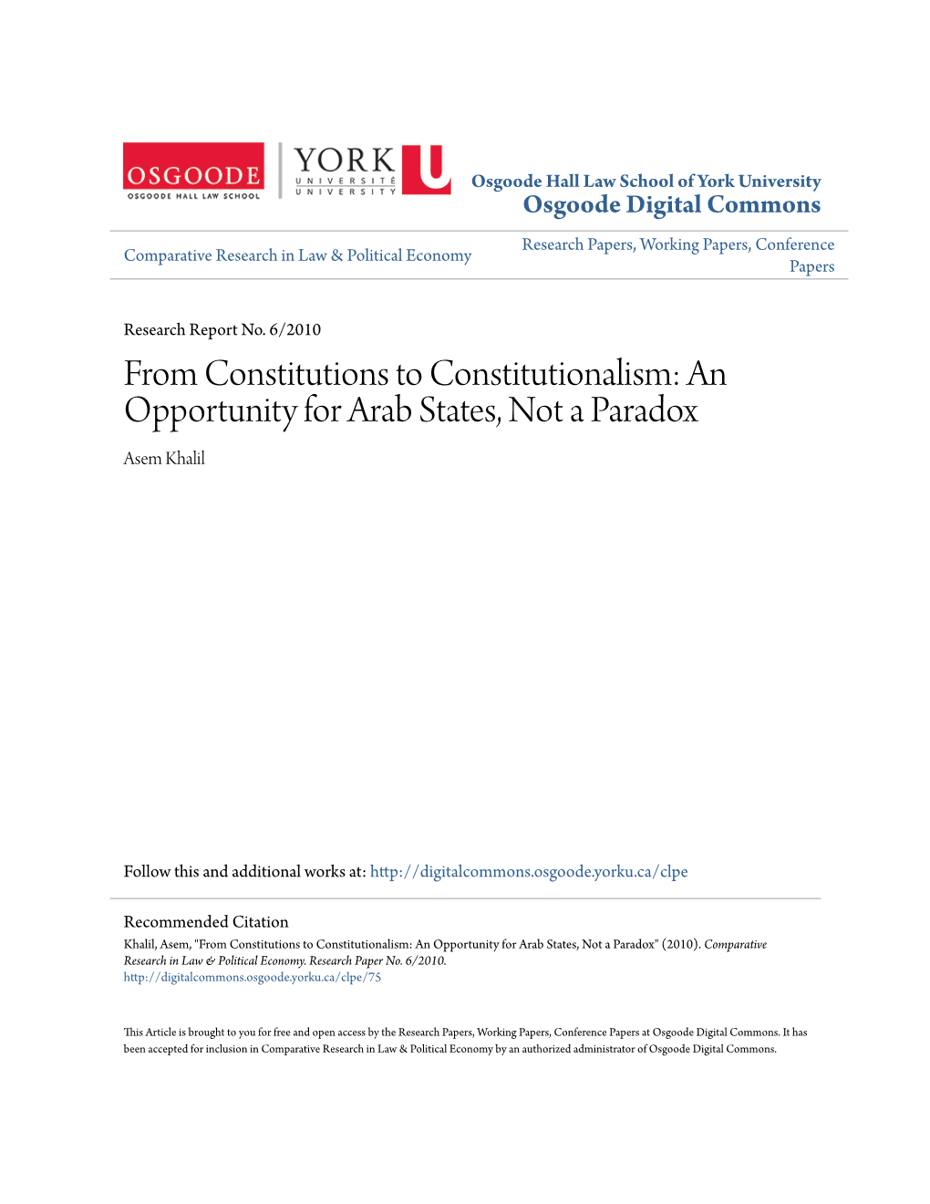 From Constitutions to Constitutionalism: an Opportunity for Arab States, Not a Paradox Asem Khalil