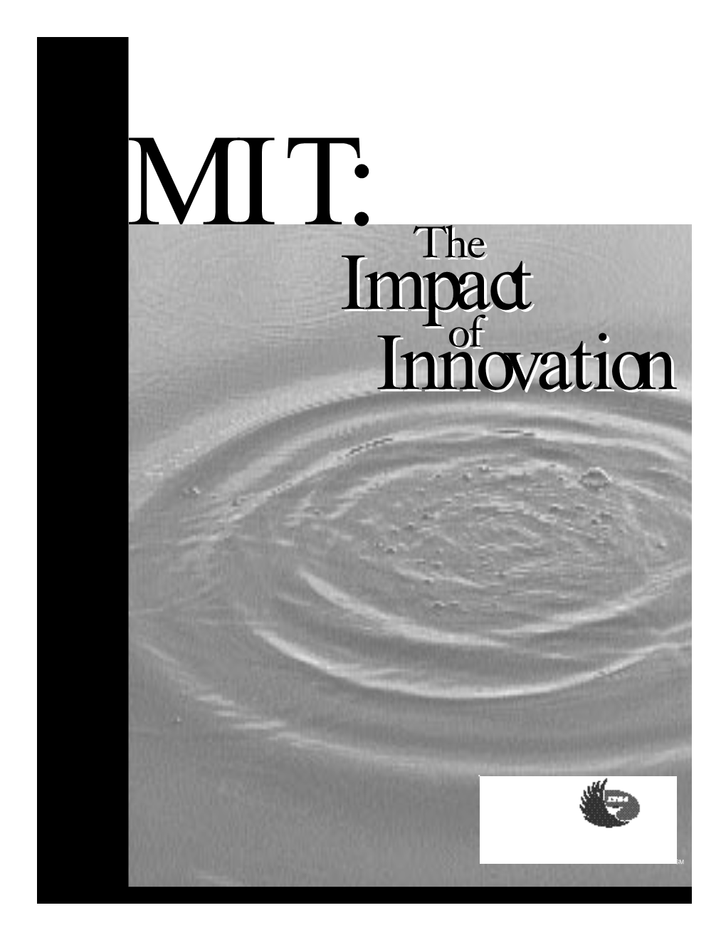MIT: Thethe Impactimpact Innovationinnovationofof