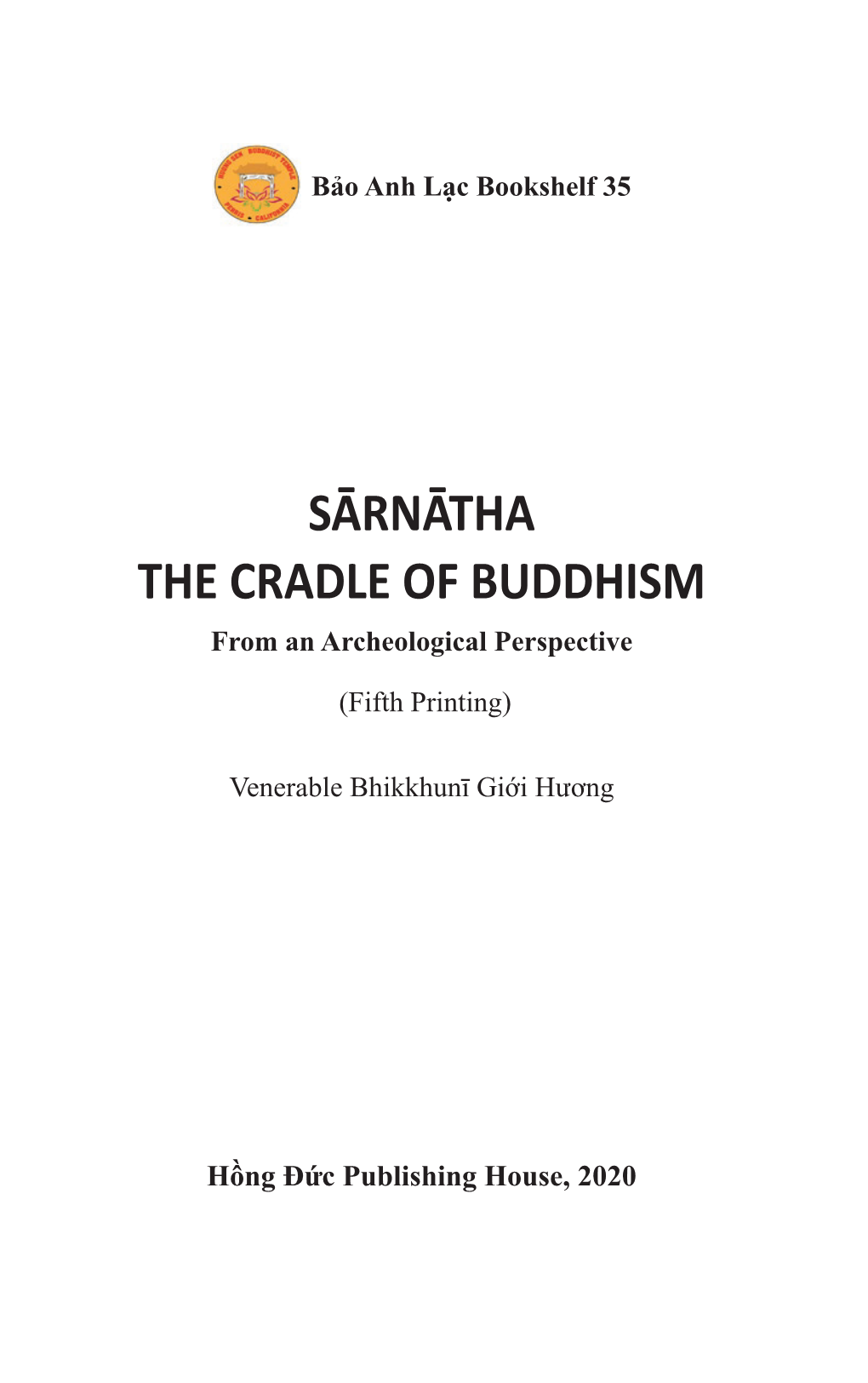 SĀRNĀTHA the CRADLE of BUDDHISM from an Archeological Perspective