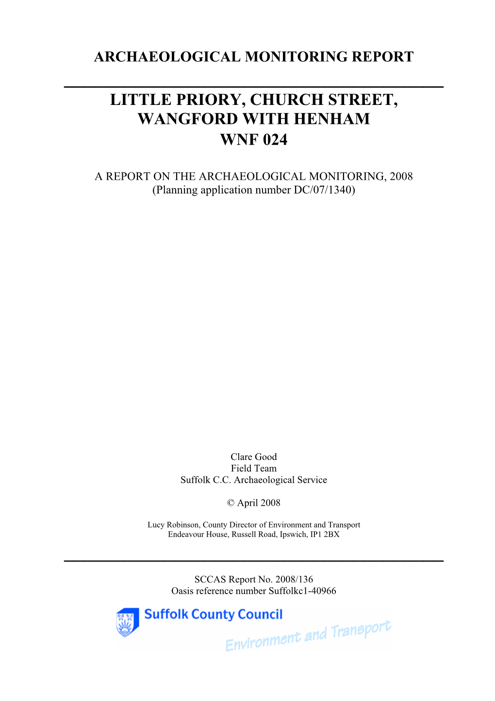 Archaeological Monitoring Report ______Little Priory, Church Street, Wangford with Henham Wnf 024