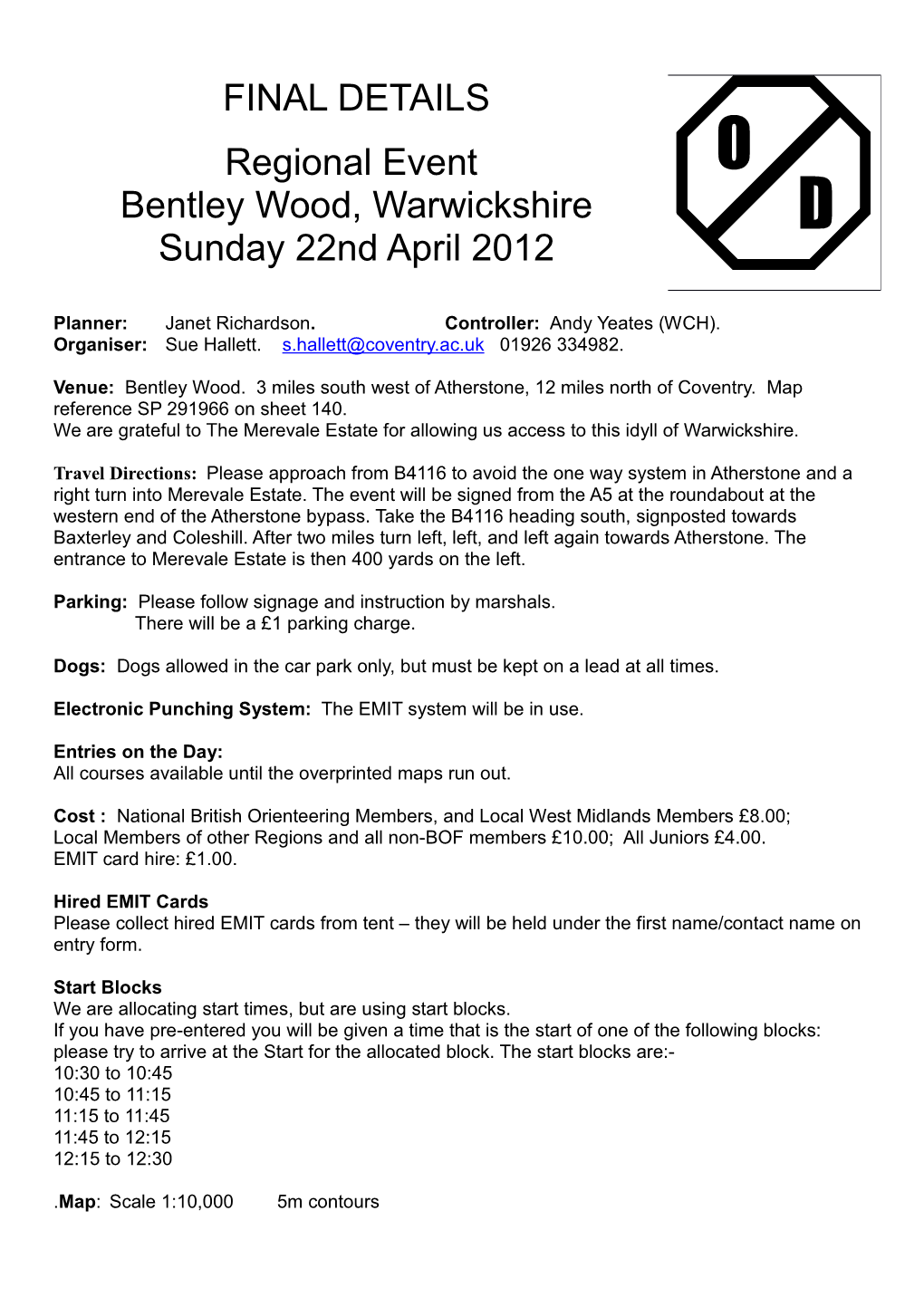 FINAL DETAILS Regional Event Bentley Wood, Warwickshire Sunday 22Nd April 2012