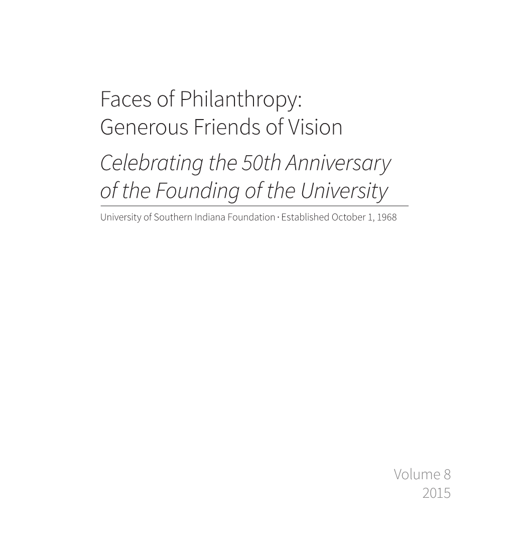 Faces of Philanthropy: Generous Friends of Vision Celebrating the 50Th Anniversary of the Founding of the University