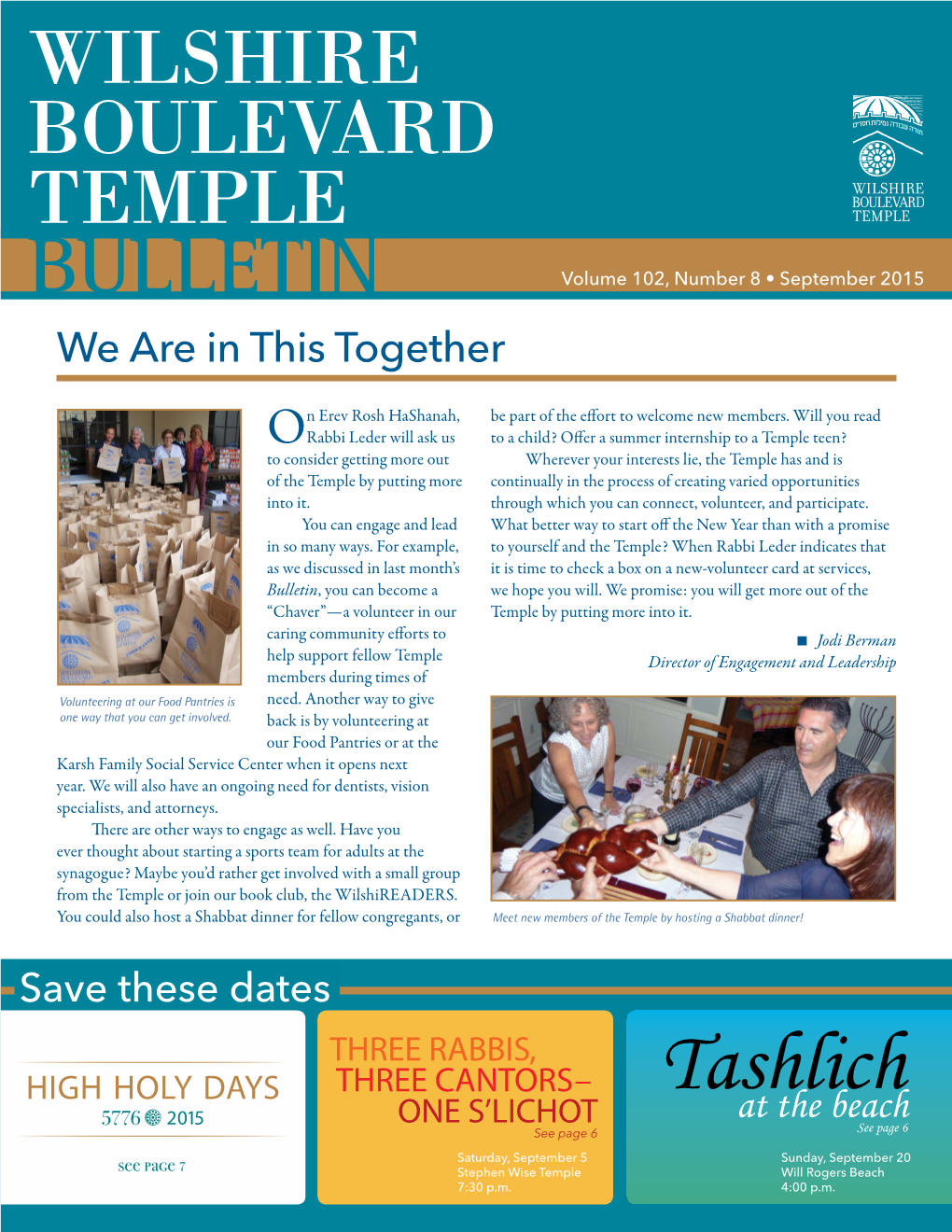 BULLETIN Volume 102, Number 8 • September 2015 We Are in This Together