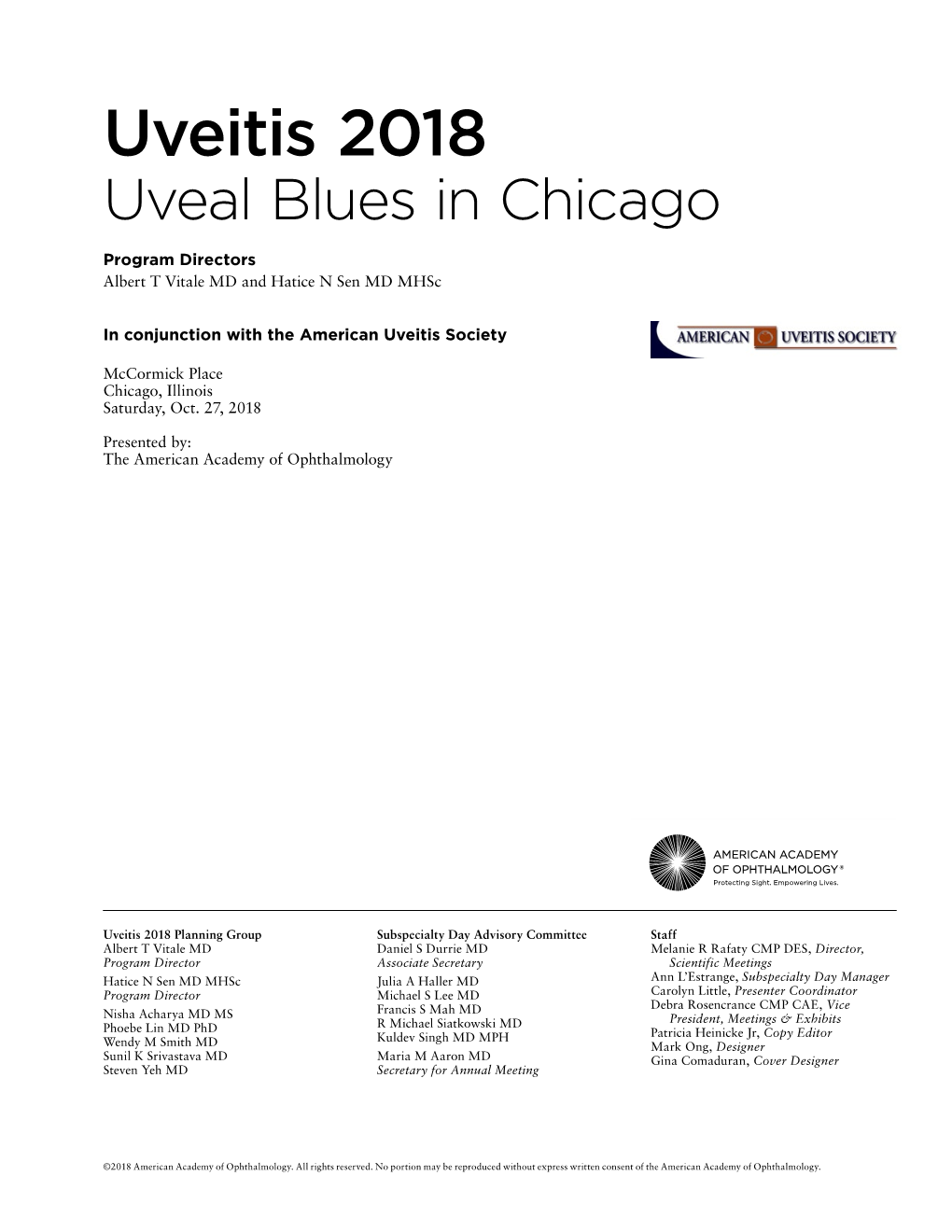 Uveitis 2018 Uveal Blues in Chicago