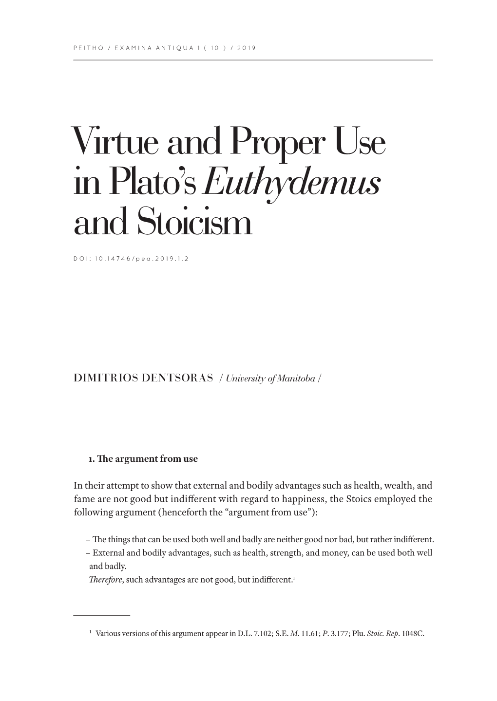 Virtue and Proper Use in Plato's Euthydemus and Stoicism