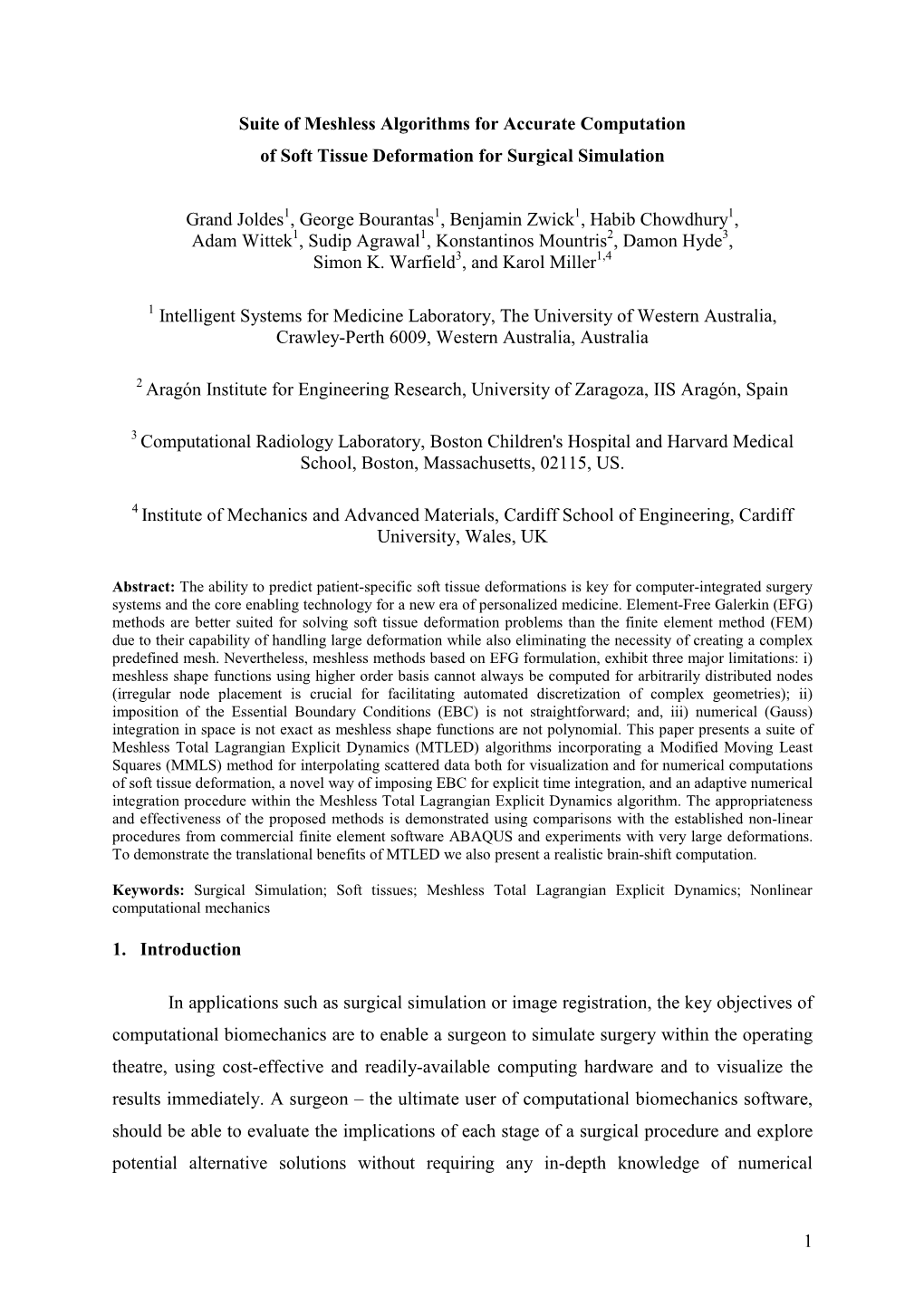 Suite of Meshless Algorithms for Accurate Computation of Soft Tissue Deformation for Surgical Simulation