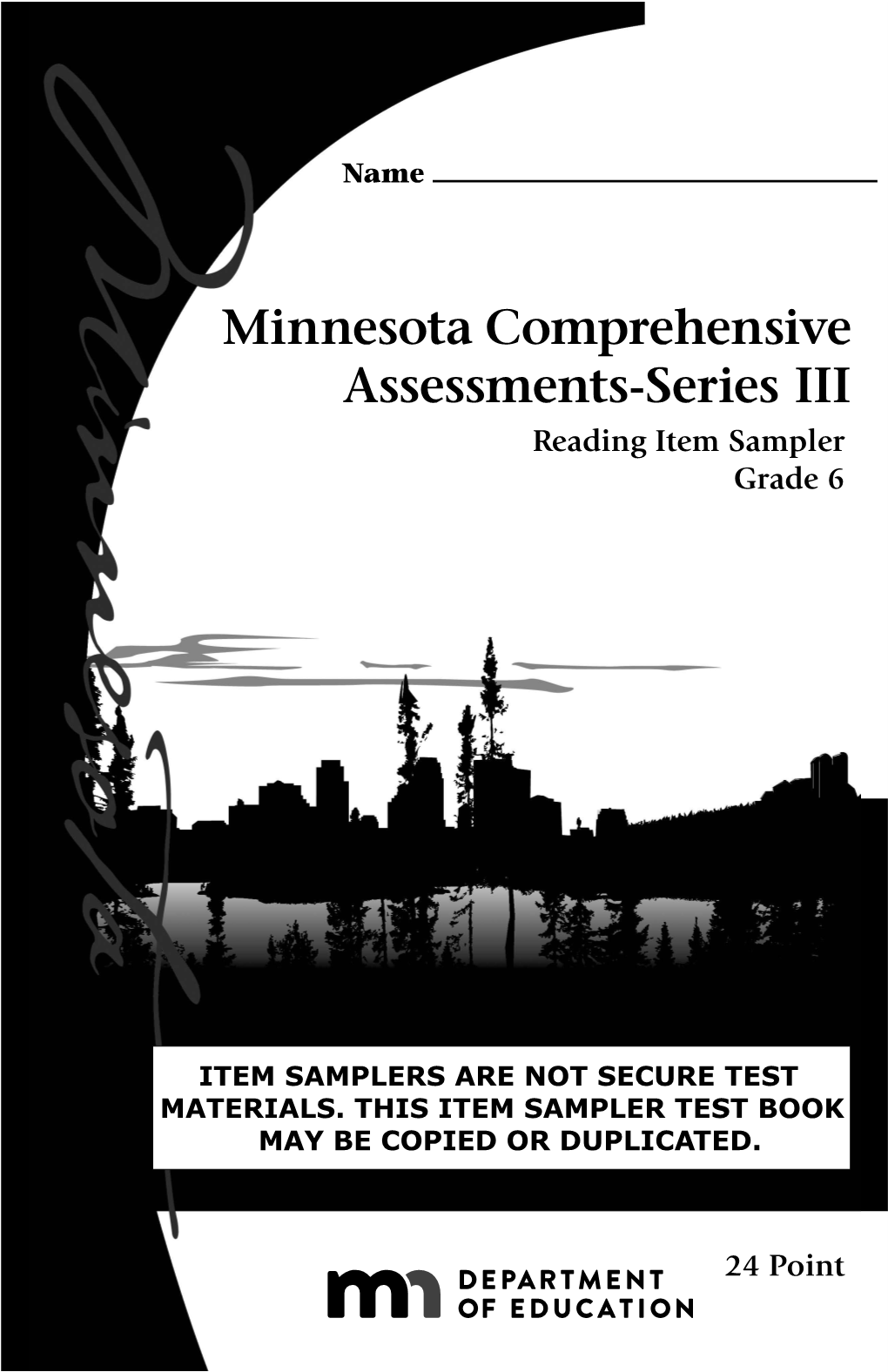 Minnesota Comprehensive Assessments-Series III Reading Item Sampler Grade 6