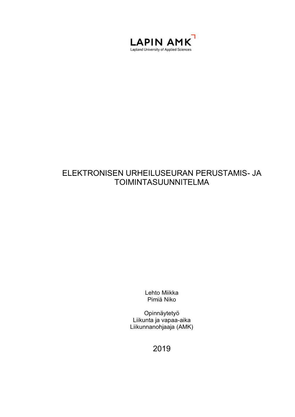 Elektronisen Urheiluseuran Perustamis- Ja Toimintasuunnitelma