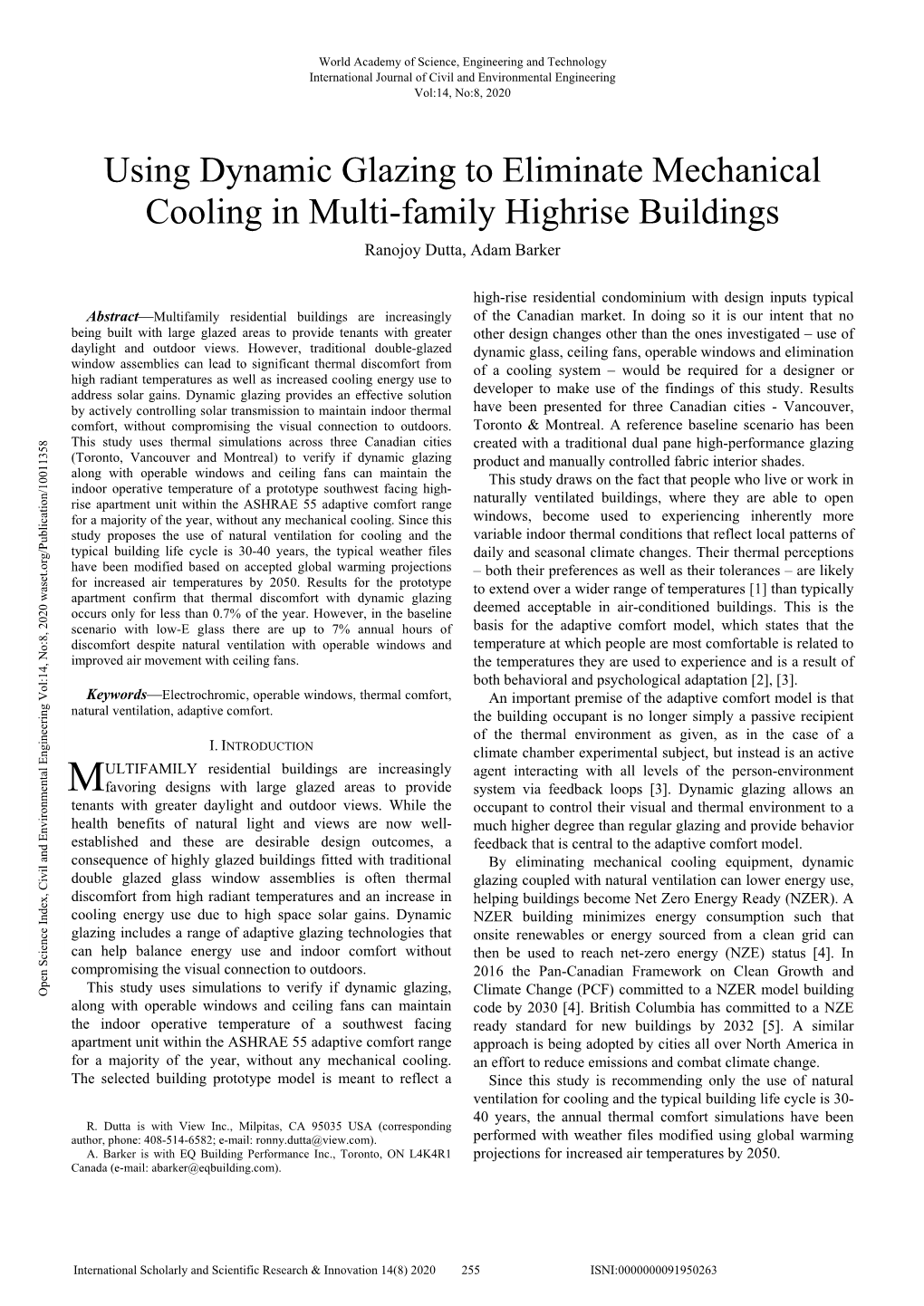 Using Dynamic Glazing to Eliminate Mechanical Cooling in Multi-Family Highrise Buildings Ranojoy Dutta, Adam Barker