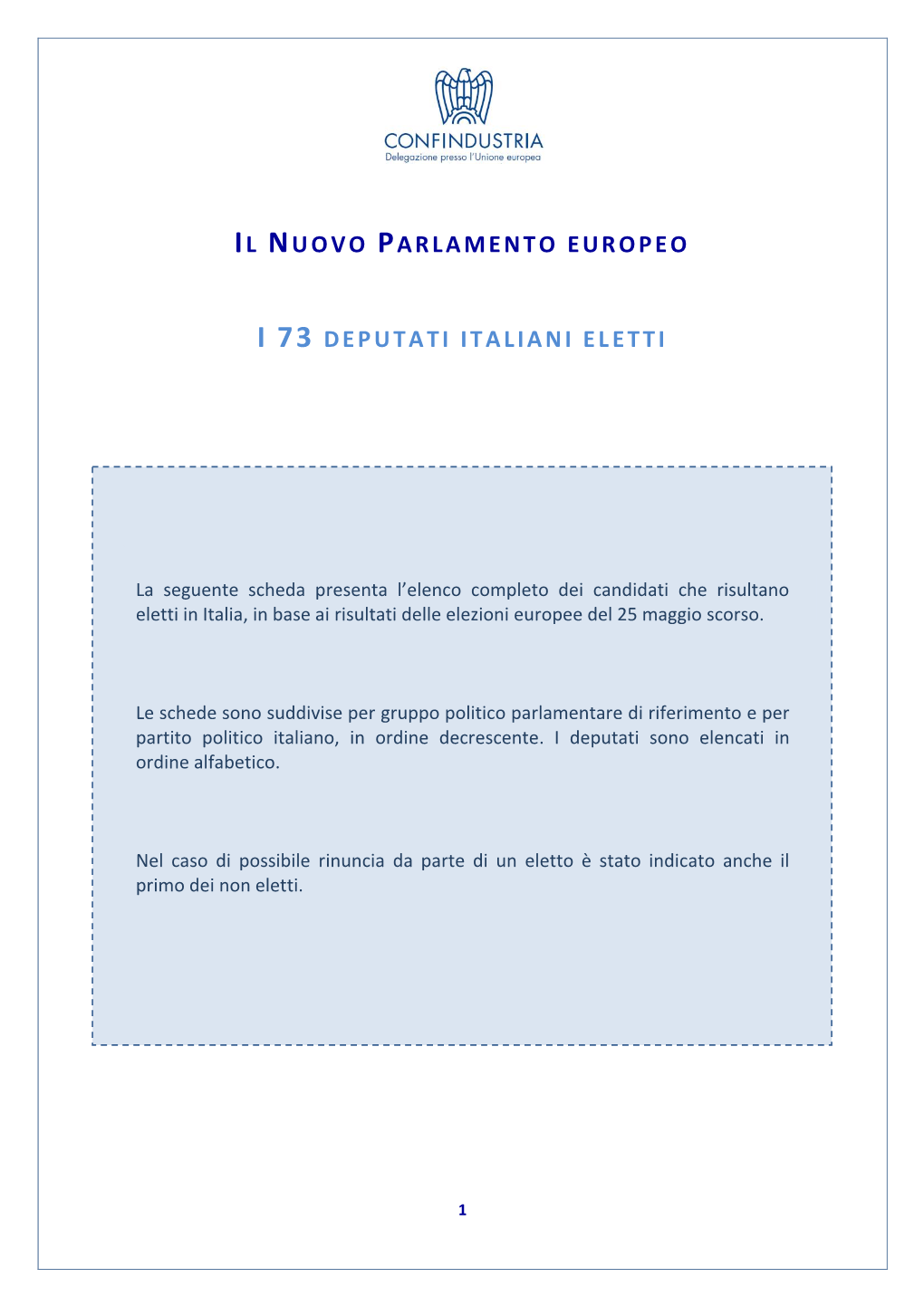 Il Nuovo Parlamento Europeo I 73 Deputati Italiani Eletti