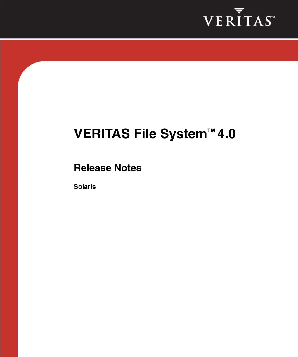 VERITAS File System™ 4.0
