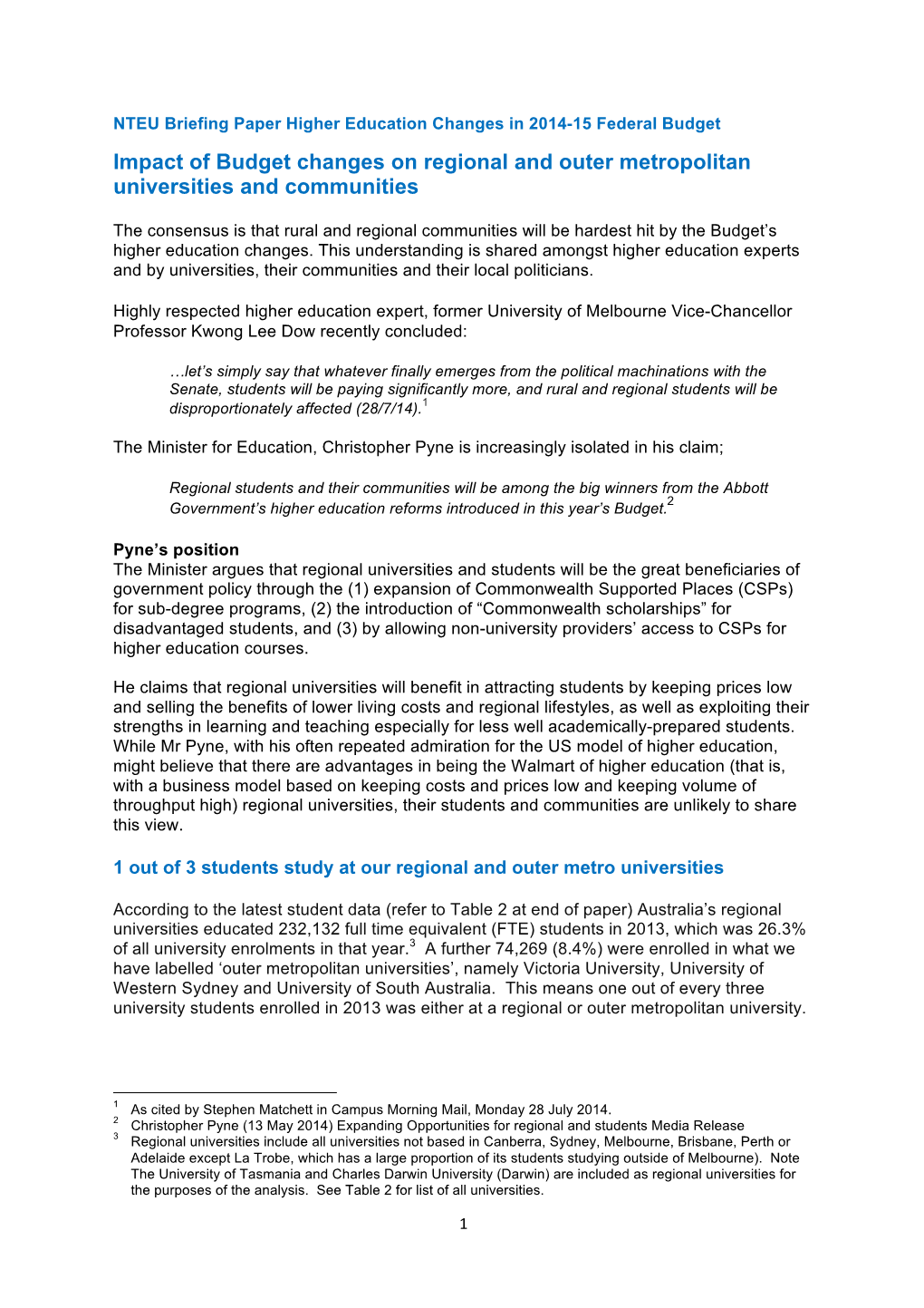 Impact of Budget Changes on Regional and Outer Metropolitan Universities and Communities