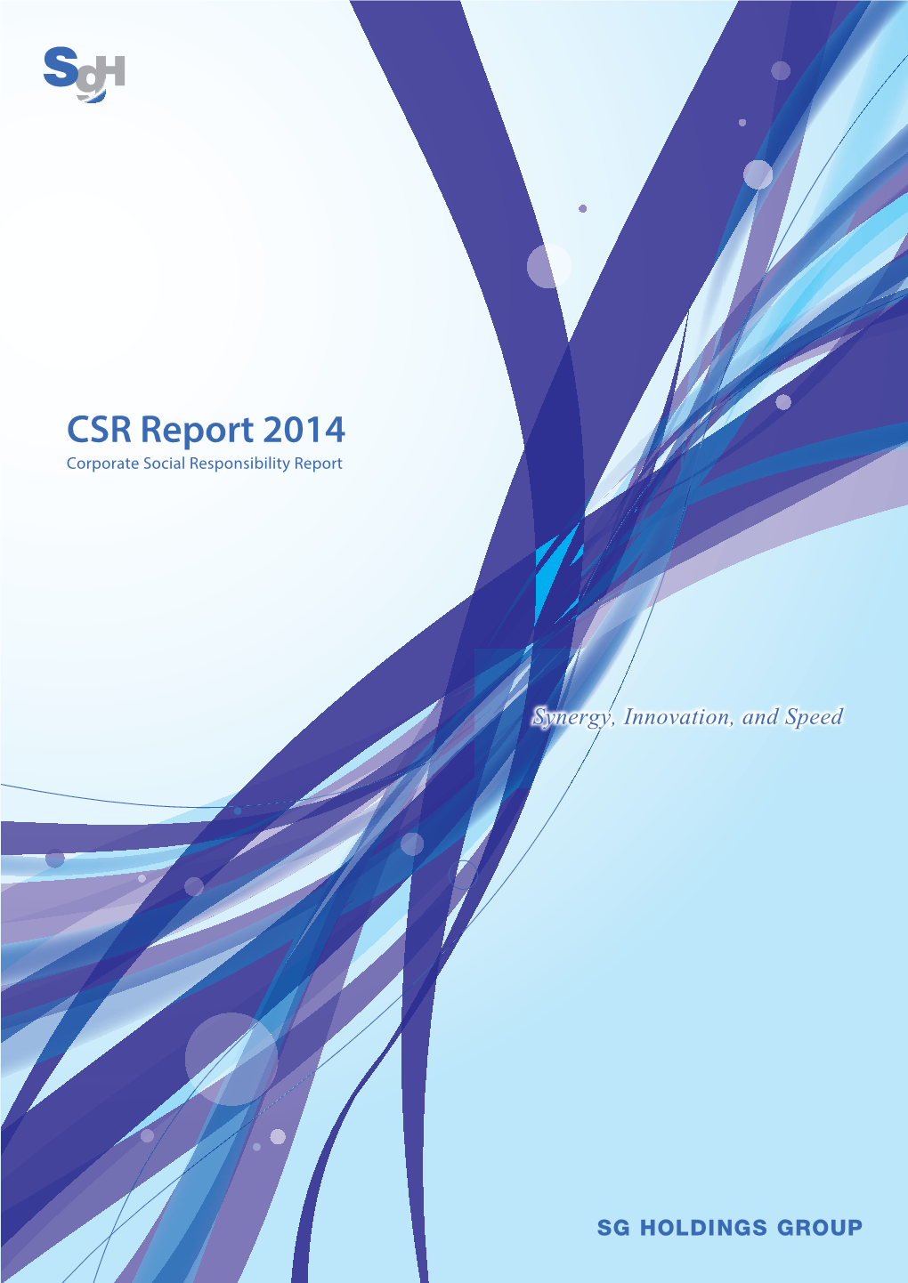 CSR Report 2014 Corporate Social Responsibility Report