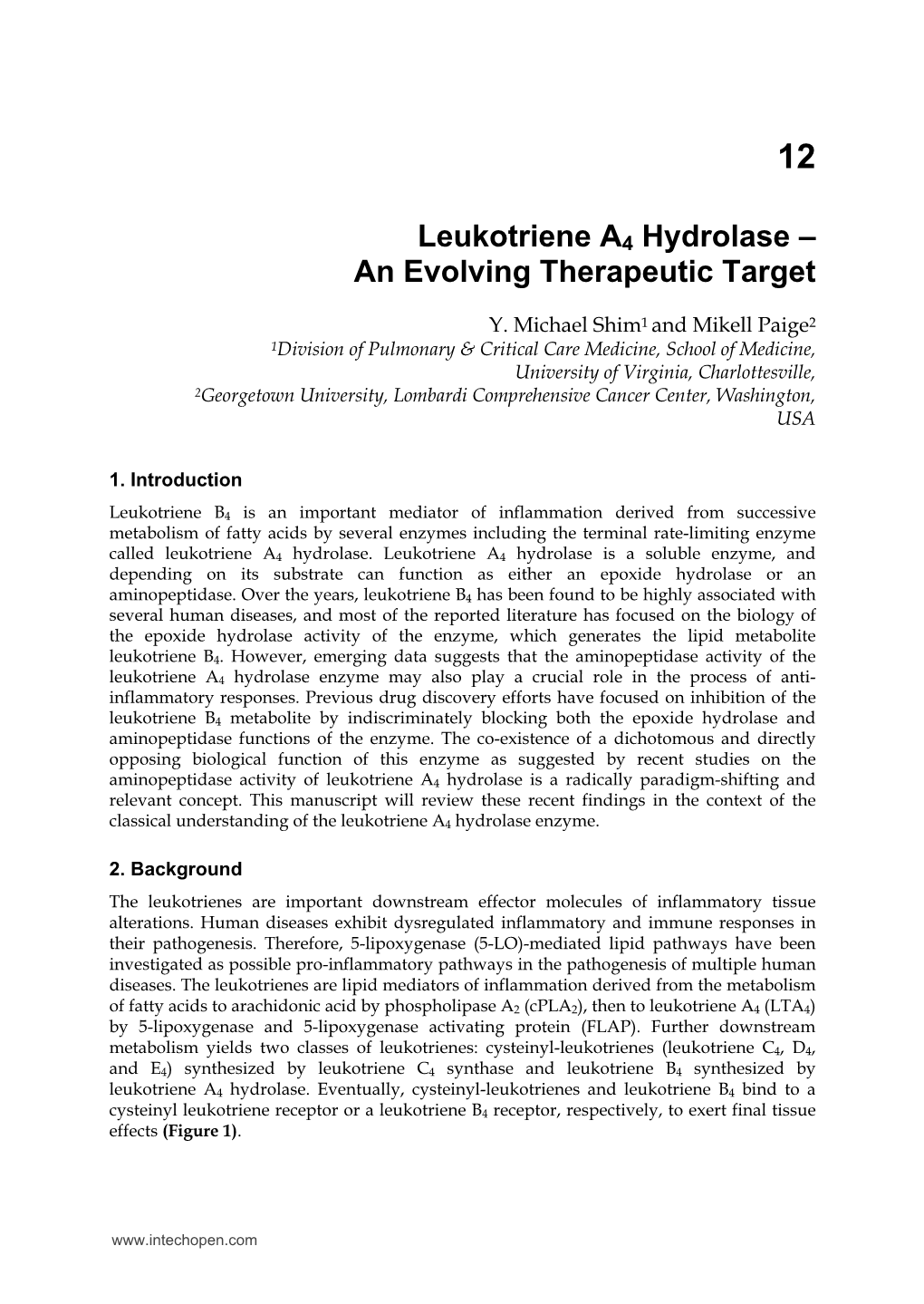 Leukotriene A4 Hydrolase – an Evolving Therapeutic Target