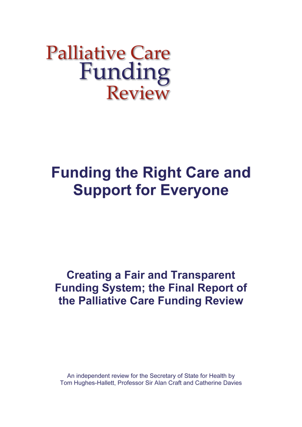 The Final Report of the Palliative Care Funding Review July 2011