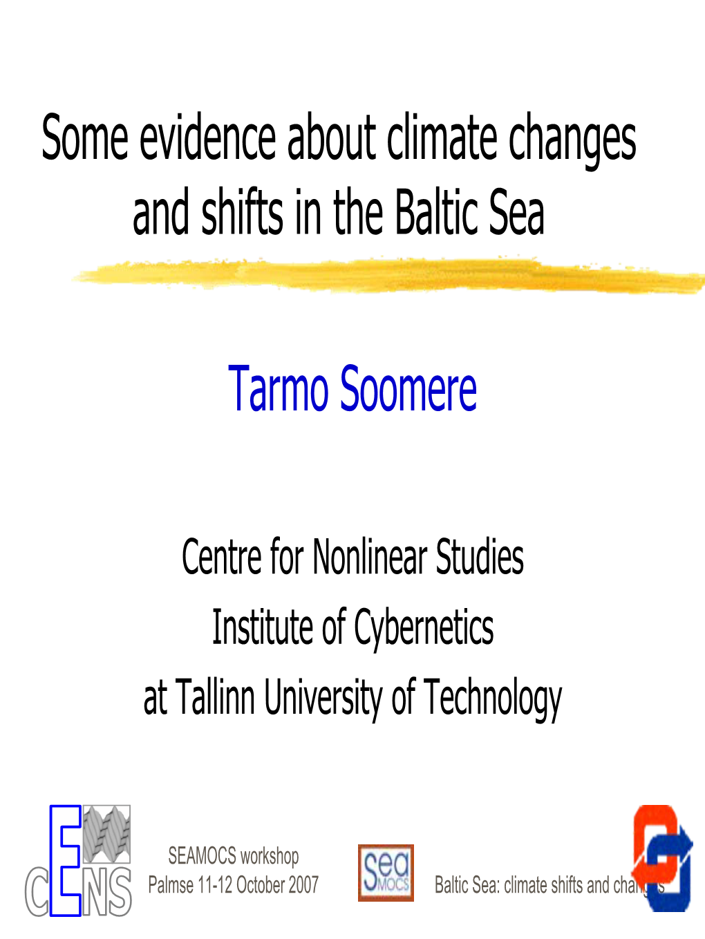 Climate Change and Shifts in the Baltic