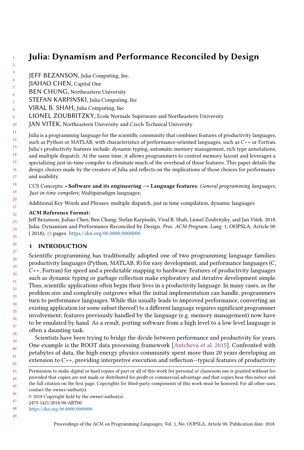 Julia: Dynamism and Performance Reconciled by Design 2 3 JEFF BEZANSON, Julia Computing, Inc