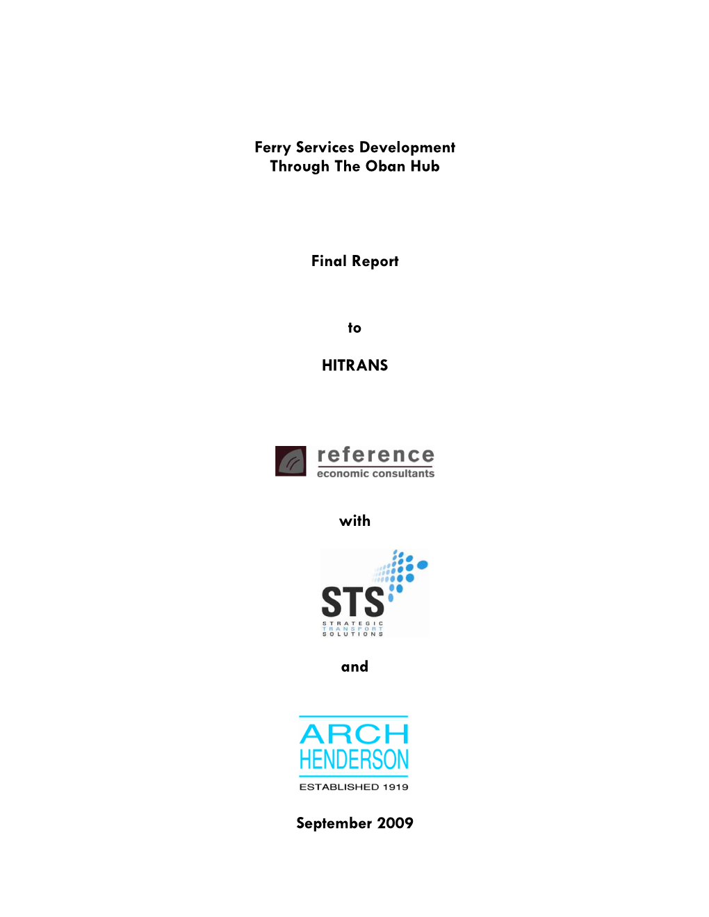 Ferry Services Development Through the Oban Hub Final Report To