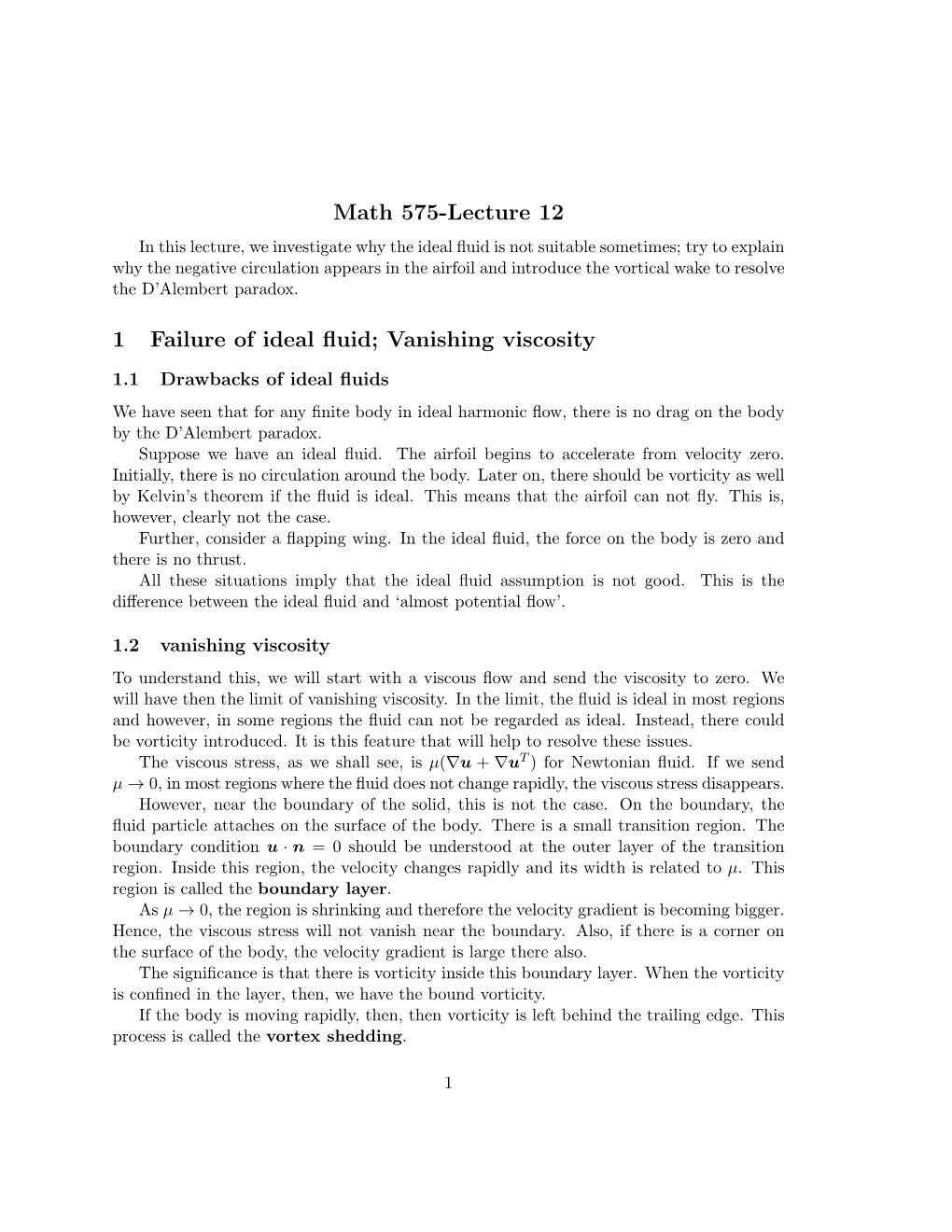 Math 575-Lecture 12 1 Failure of Ideal Fluid; Vanishing Viscosity