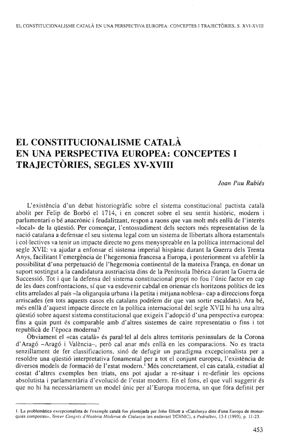 El Constitucionalisme Catala En Una Perspectiva Europea: Conceptes I Trajectories, Segles Xv-Xviii