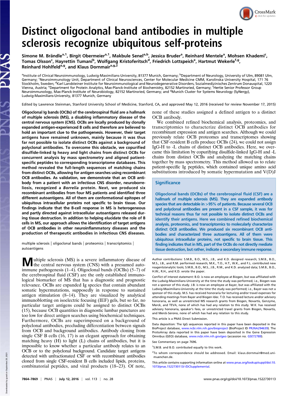 Distinct Oligoclonal Band Antibodies in Multiple Sclerosis Recognize Ubiquitous Self-Proteins